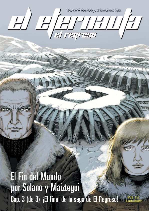 EL ETERNAUTA. EL FIN DEL MUNDO