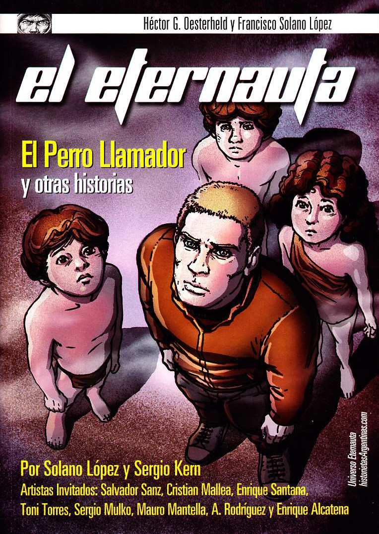 EL ETERNAUTA. EL PERRO LLAMADOR