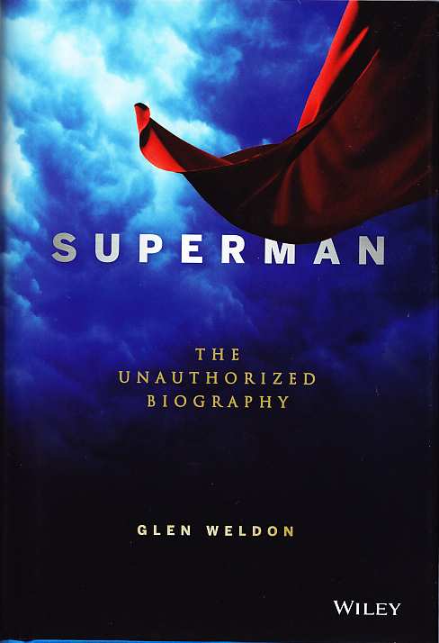 SUPERMAN THE UNAUTHORIZED BIOGRAPHY